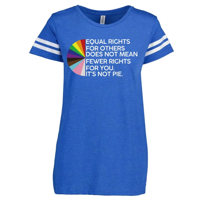 Equal Rights For Others Its Not Pie LGBT Ally Pride Month Enza Ladies Jersey Football T-Shirt