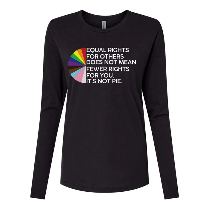 Equal Rights For Others Its Not Pie Lgbt Ally Pride Month Womens Cotton Relaxed Long Sleeve T-Shirt