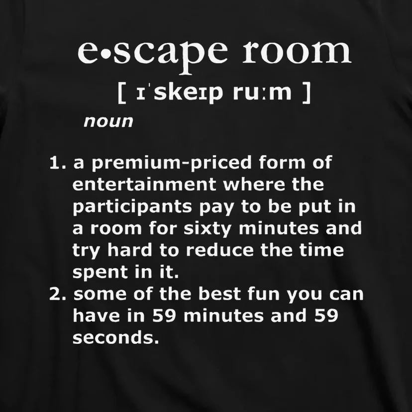 Escape Room Funny Definition T-Shirt