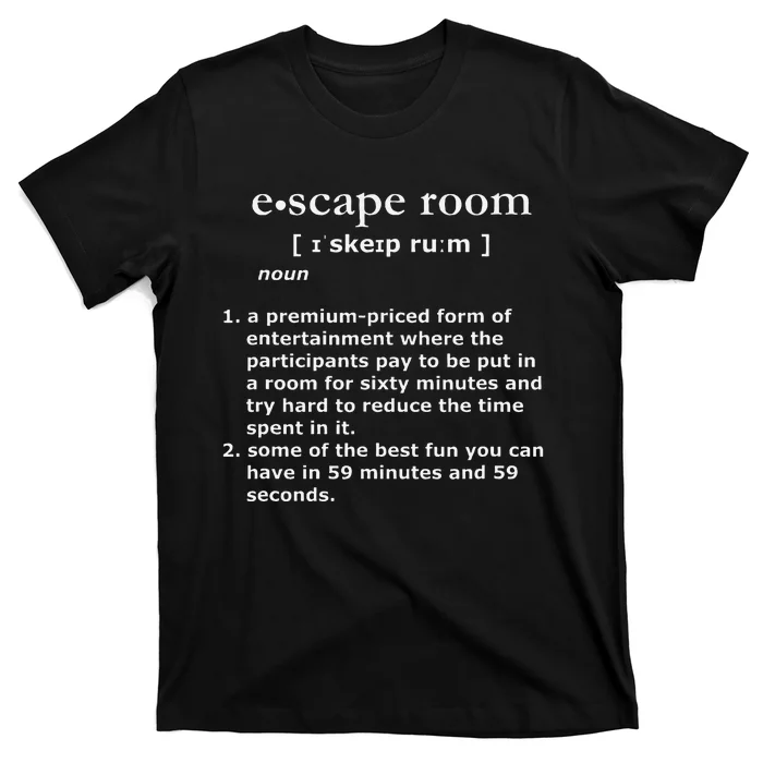 Escape Room Funny Definition T-Shirt