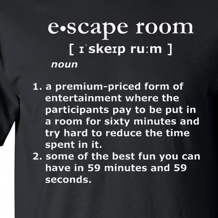 Escape Room Funny Definition Tall T-Shirt