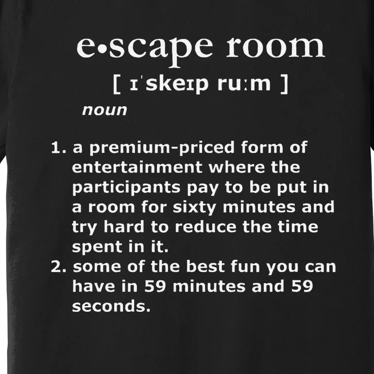 Escape Room Funny Definition Premium T-Shirt