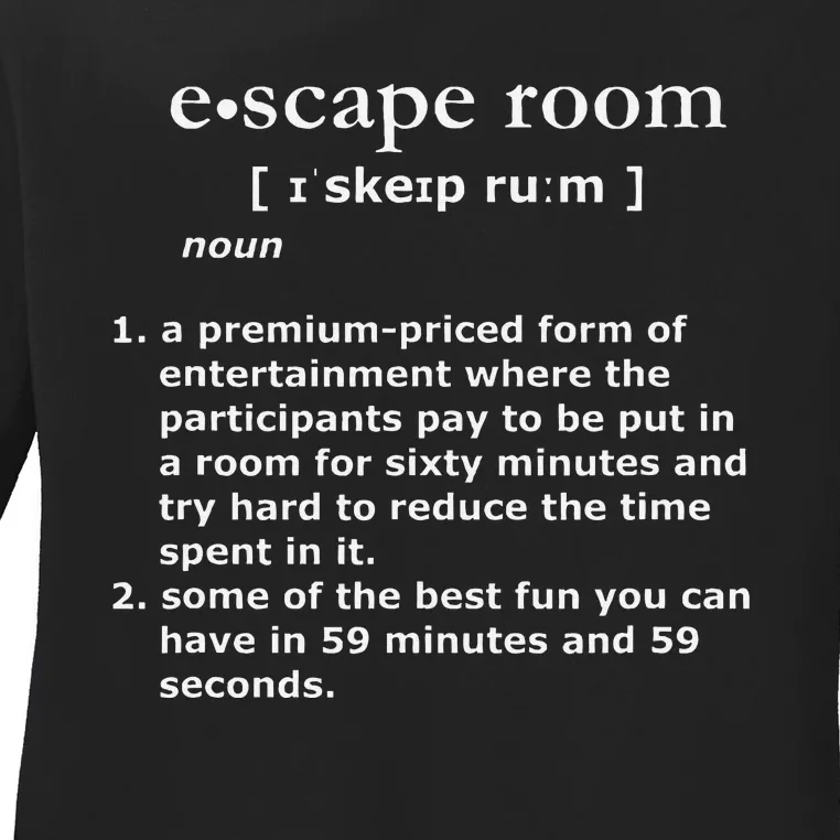 Escape Room Funny Definition Ladies Long Sleeve Shirt