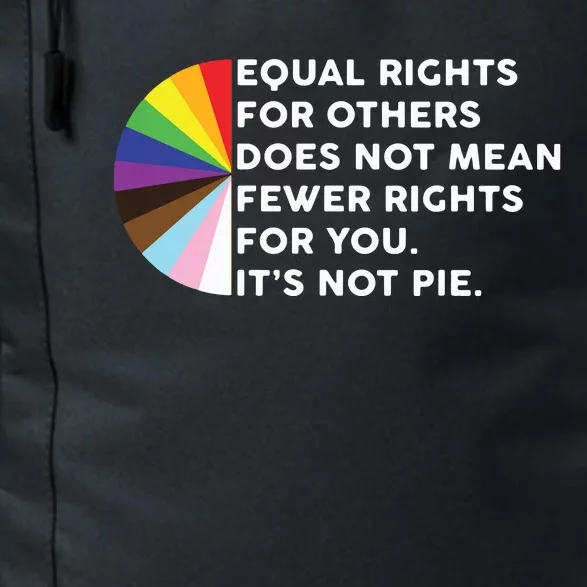 Equal Rights For Others Does Not Mean Fewer Rights For You Daily Commute Backpack