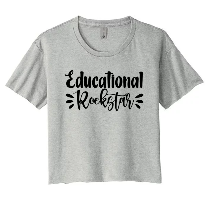 Educational Rockstar Funny Graphic Teacher Tee Gift Women's Crop Top Tee