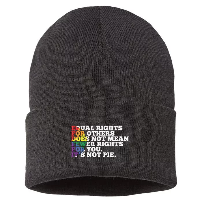 Equal Rights For Others Is Not Pie LGBT Rainbow Human Rights Sustainable Knit Beanie