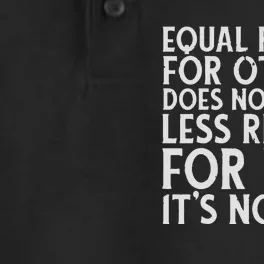 Equal Rights For Others It's Not Pie | Equality Tee Dry Zone Grid Performance Polo