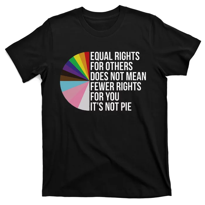 Equal Rights For Others Does Not Mean Fewer Rights Lgbt T-Shirt