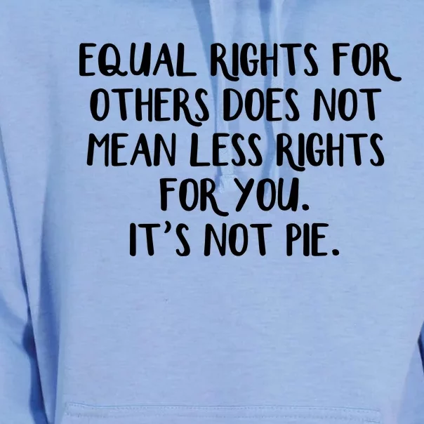 Equal Rights For Others Does Not Mean Less Rights For You Unisex Surf Hoodie