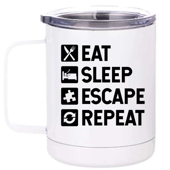 Escape Room Game Eat Sleep Escape Repeat Cute Gift Front & Back 12oz Stainless Steel Tumbler Cup