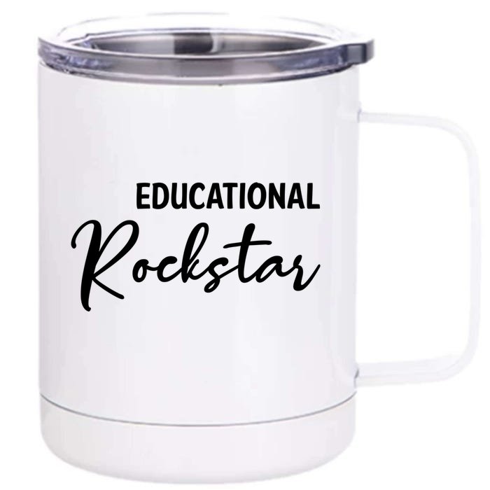 Educational Rockstar Great Gift Front & Back 12oz Stainless Steel Tumbler Cup