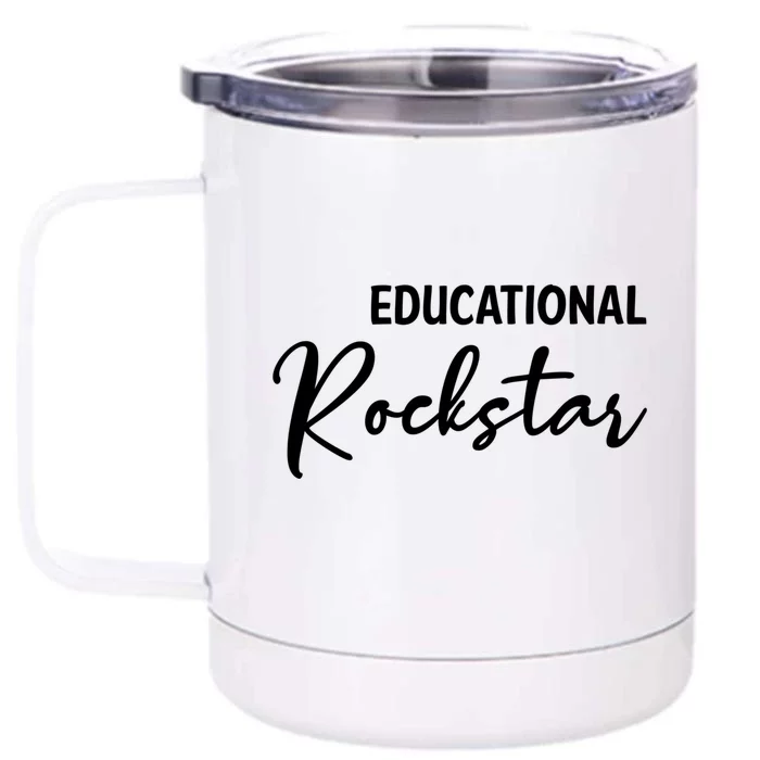 Educational Rockstar Great Gift Front & Back 12oz Stainless Steel Tumbler Cup