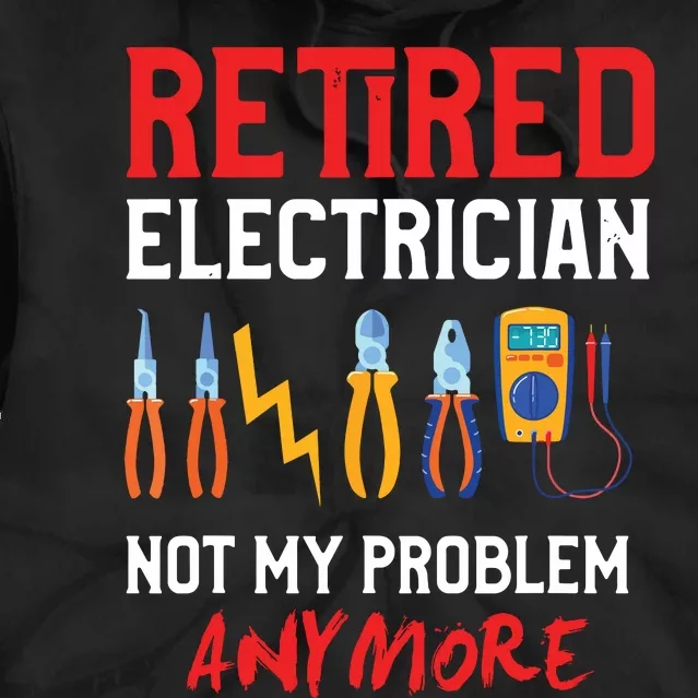 Electrician Retirement Gift Funny Retired Electrician Tie Dye Hoodie