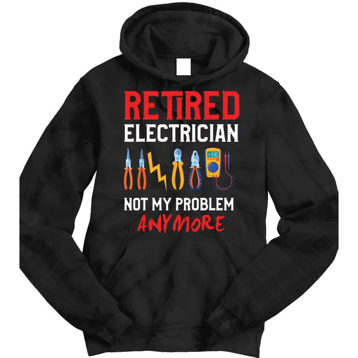 Electrician Retirement Gift Funny Retired Electrician Tie Dye Hoodie