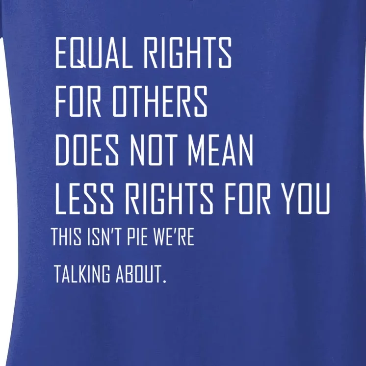 Equal Rights Gift Women's V-Neck T-Shirt