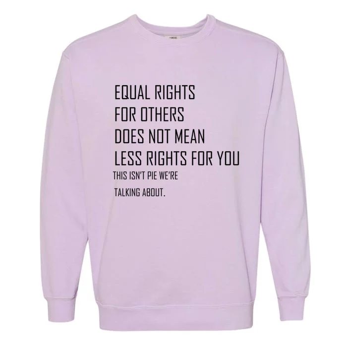 Equal Rights Gift Garment-Dyed Sweatshirt