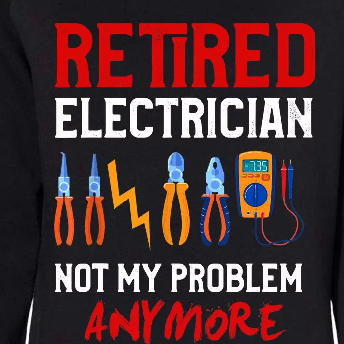 Electrician Retirement Gift Funny Retired Electrician Womens California Wash Sweatshirt