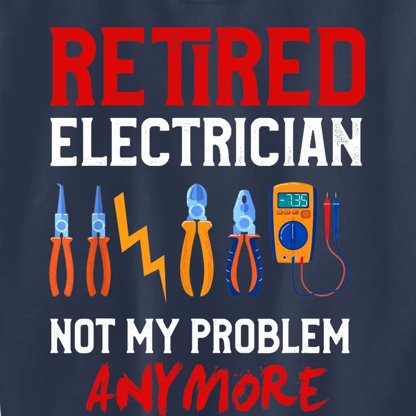 Electrician Retirement Gift Funny Retired Electrician Kids Sweatshirt