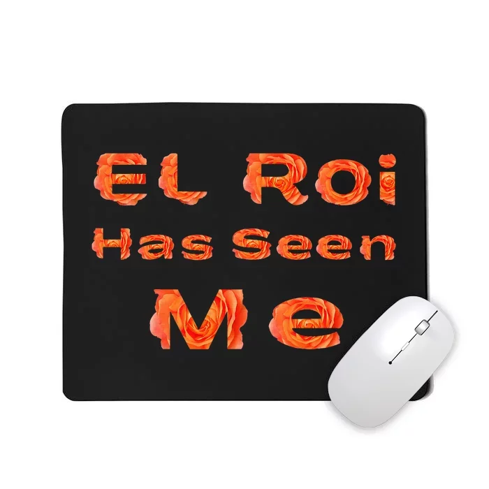 El Roi Has Seen Me Nsppd Morning Prayer Mousepad