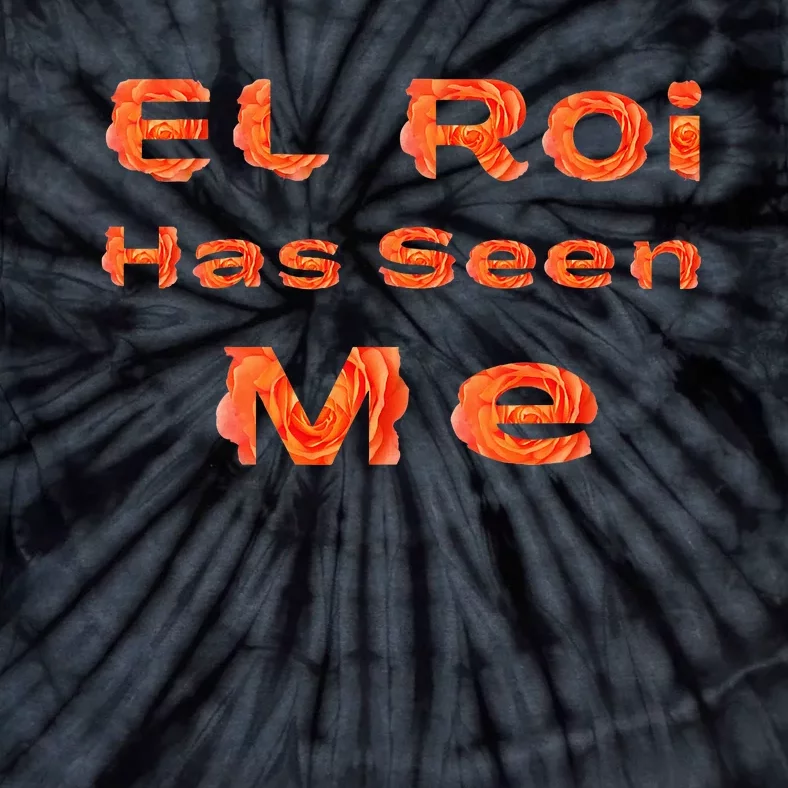 El Roi Has Seen Me Nsppd Morning Prayer Tie-Dye T-Shirt