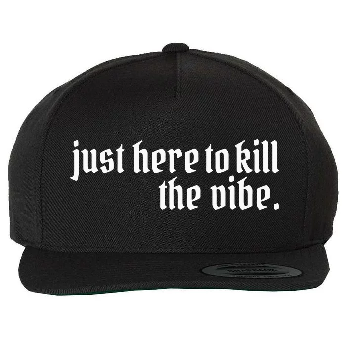 Emo Rock Here To Kill The Vibe Emo Ska Pop Punk Band Music Wool Snapback Cap