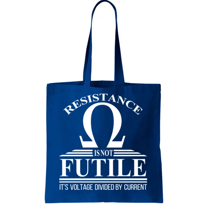 Electrician Resistance Is Not Futile Voltage Current Gift Tote Bag