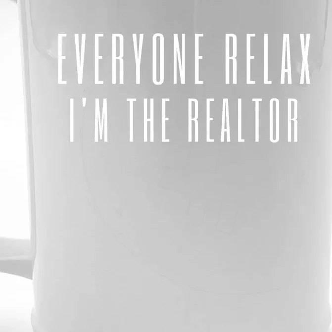 Everyone Relax I'm A Realtor Funny Real Estate Agent Quote Gift Front & Back Beer Stein