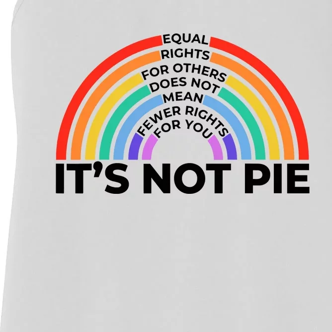 Equal Rights It’S Not Pie Lgbt Rainbow Women's Racerback Tank