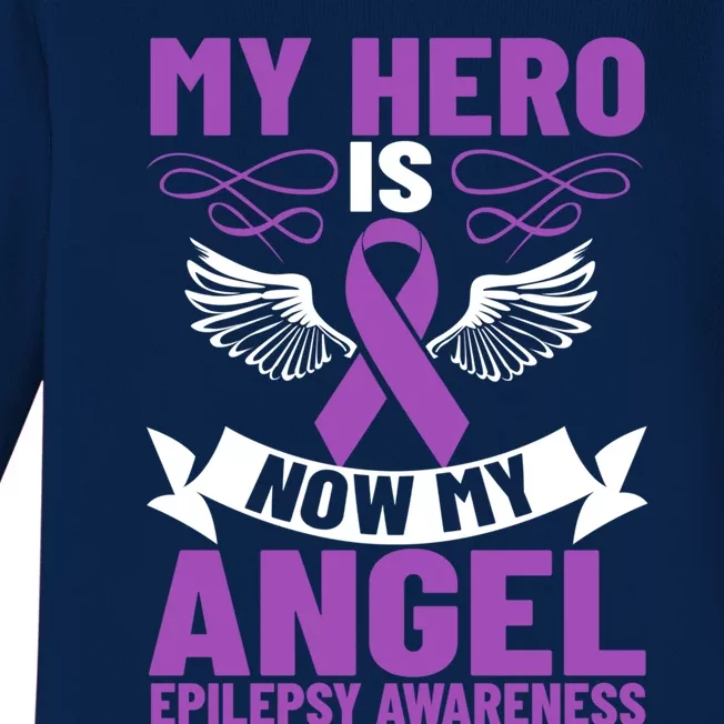 Epilepsy Ribbon My Hero Is Now My Angel Epilepsy Awareness Cute Gift Baby Long Sleeve Bodysuit