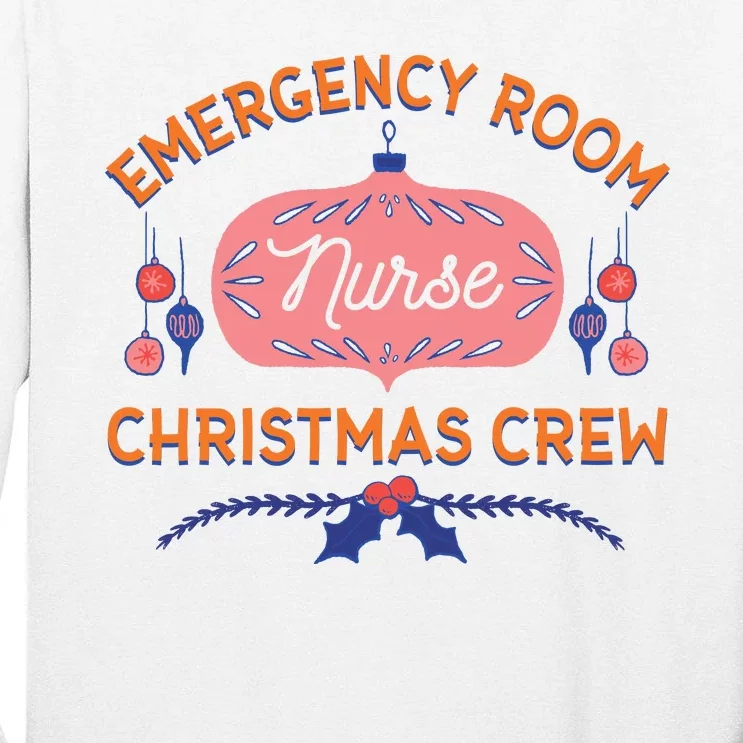 Emergency Room Nurse Christmas Crew Tall Long Sleeve T-Shirt