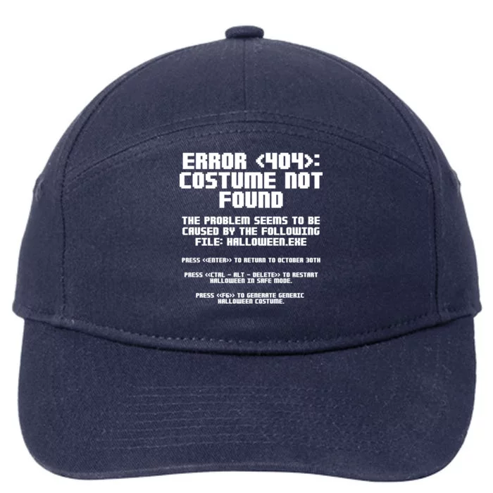 Error 404 Costume Not Found Funny Halloween 7-Panel Snapback Hat