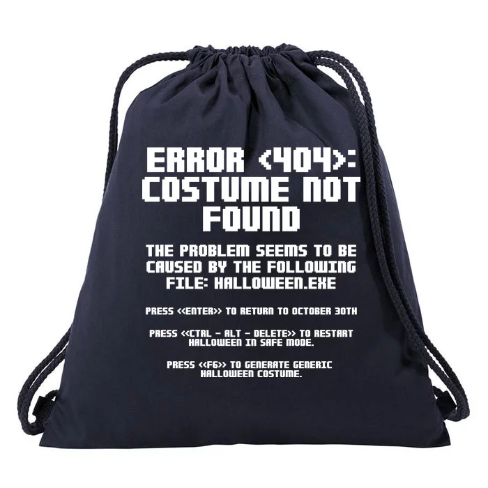 Error 404 Costume Not Found Funny Halloween Drawstring Bag