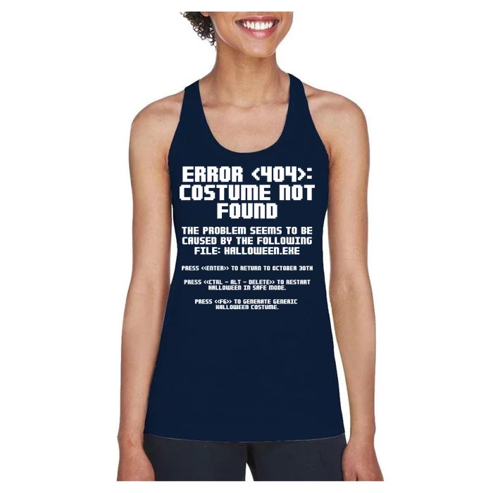 Error 404 Costume Not Found Funny Halloween Women's Racerback Tank