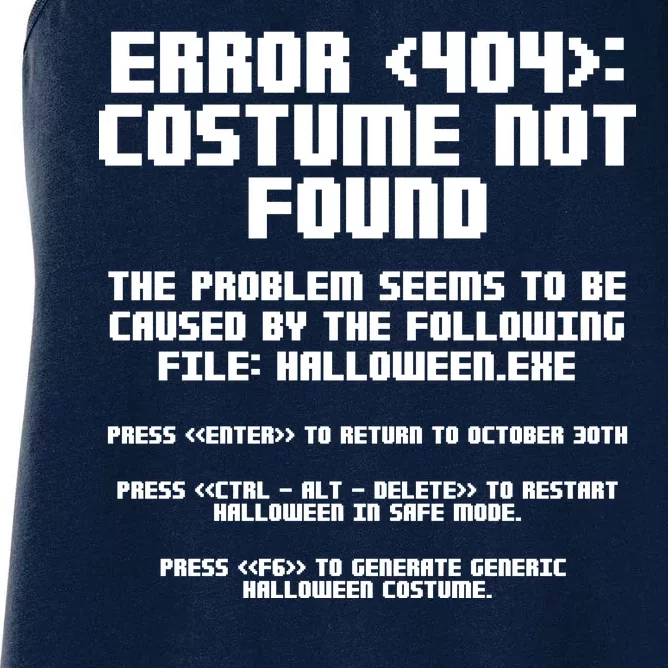 Error 404 Costume Not Found Funny Halloween Women's Racerback Tank