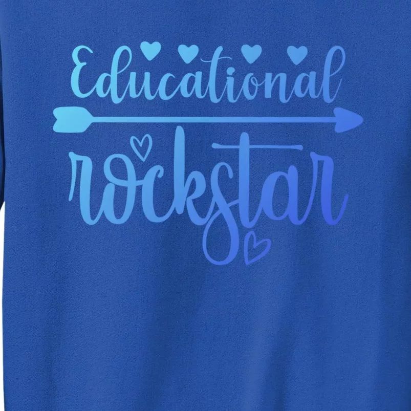 Educational Rockstar Teacher Appreciation Gift Tall Sweatshirt