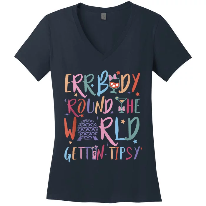 Errbody Round The World Gettin Tipsy Women's V-Neck T-Shirt