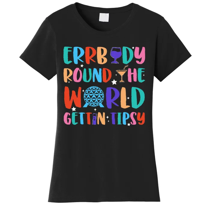 Errbody Round The World Gettin Tipsy Food And Wine Festival Gift Women's T-Shirt