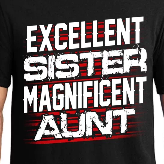 Excellent Sister Aunt Cute Gift Pajama Set