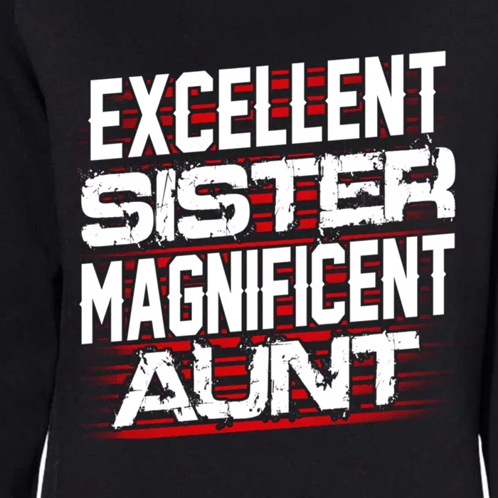 Excellent Sister Aunt Cute Gift Womens California Wash Sweatshirt