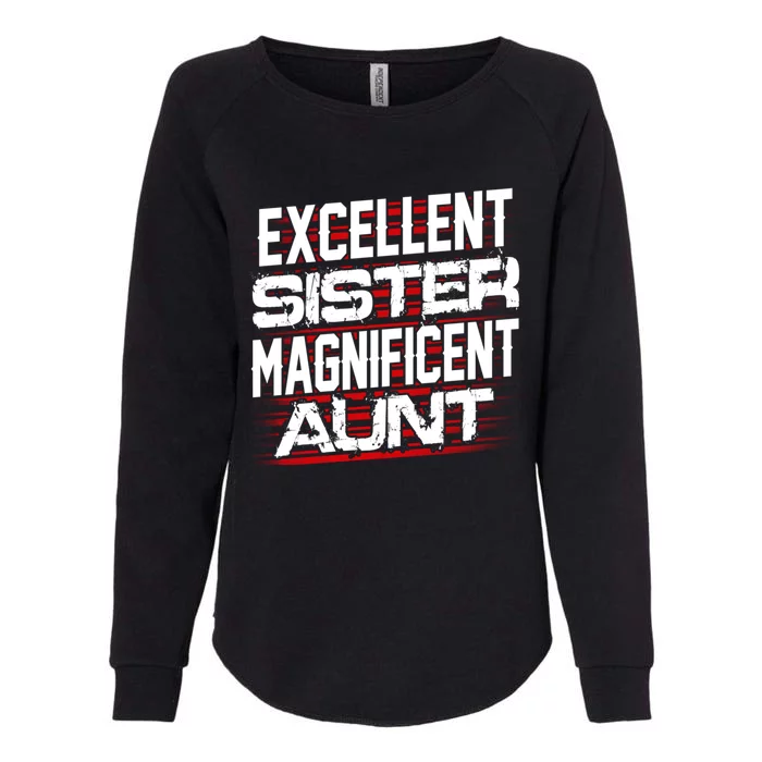 Excellent Sister Aunt Cute Gift Womens California Wash Sweatshirt