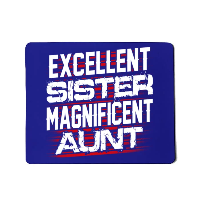 Excellent Sister Aunt Cute Gift Mousepad