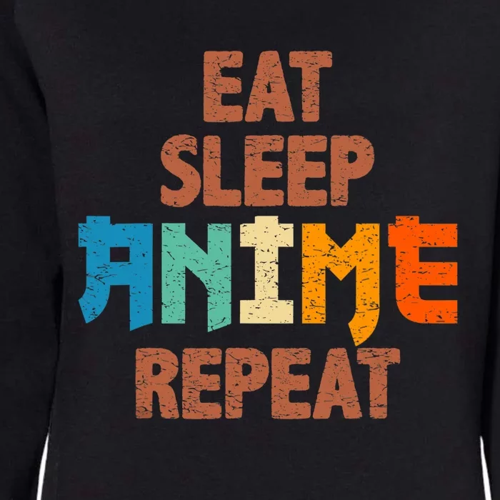 Eat Sleep Anime Repeat Anime Japanese Womens California Wash Sweatshirt