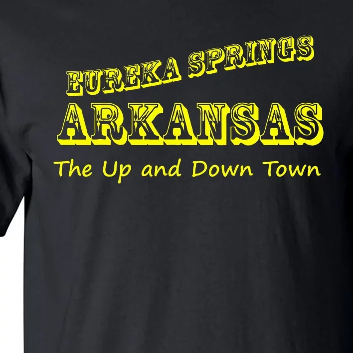 Eureka Springs Arkansas Up And Down Town Souvenir Tall T-Shirt