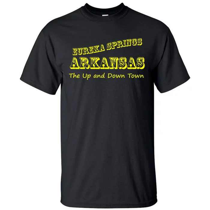 Eureka Springs Arkansas Up And Down Town Souvenir Tall T-Shirt