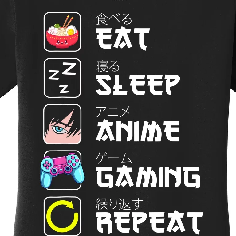 Eat Sleep Anime Gaming Repeat Japan Kawaii Manga Anime Gifts Women's T-Shirt