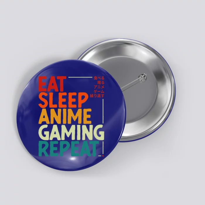 Eat Sleep Anime Gaming Repeat Otaku Gamer Japanese Anime Button