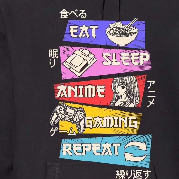 Eat Sleep Anime Gaming Repeat Otaku Gamer Japanese Anime Premium Hoodie