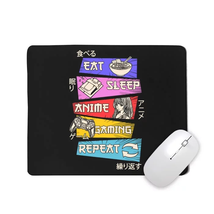 Eat Sleep Anime Gaming Repeat Otaku Gamer Japanese Anime Mousepad