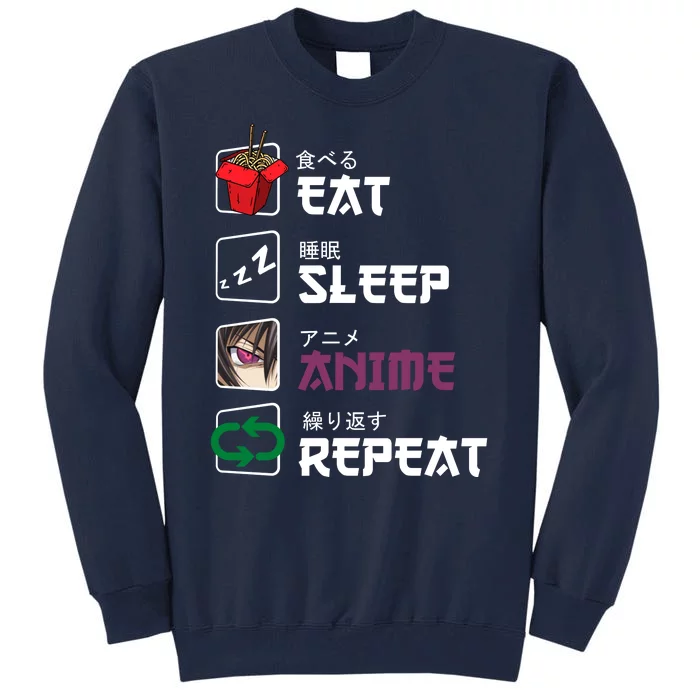 Eat Sleep Anime Repeat Tall Sweatshirt