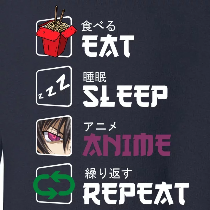 Eat Sleep Anime Repeat Toddler Sweatshirt